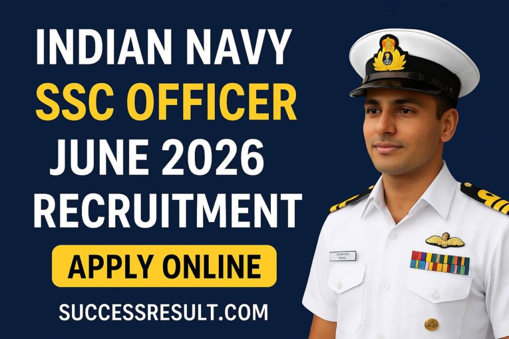 Indian Navy SSC Officer June 2026 Recruitment Notification
 
Apply Online for Indian Navy SSC Officer 2026
 
Indian Navy Vacancy 2026 for Executive, Technical & Education Branches
 

Nausena Bharti SSC Officer Online Form 2026