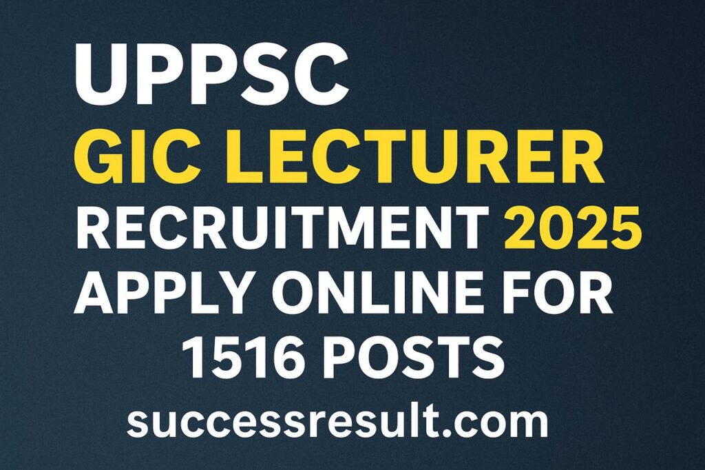 1. UPPSC GIC Lecturer Recruitment 2025 Notification
 2. UPPSC Lecturer Vacancy 2025 Online Form
 3. UPPSC GIC Lecturer Apply Online 2025
 4. UPPSC Lecturer 1516 Posts Recruitment Details
 5. UPPSC GIC Lecturer Eligibility & Vacancy 2025