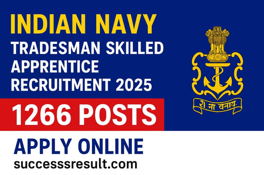 • Indian Navy Tradesman Skilled Apprentice Recruitment 2025 Notification
 • Apply Online for Indian Navy Tradesman Skilled Apprentice 2025
 • Indian Navy 1266 Tradesman Skilled Apprentice Vacancy 2025
 • Indian Navy Recruitment 2025 for Tradesman Skilled Apprentice
