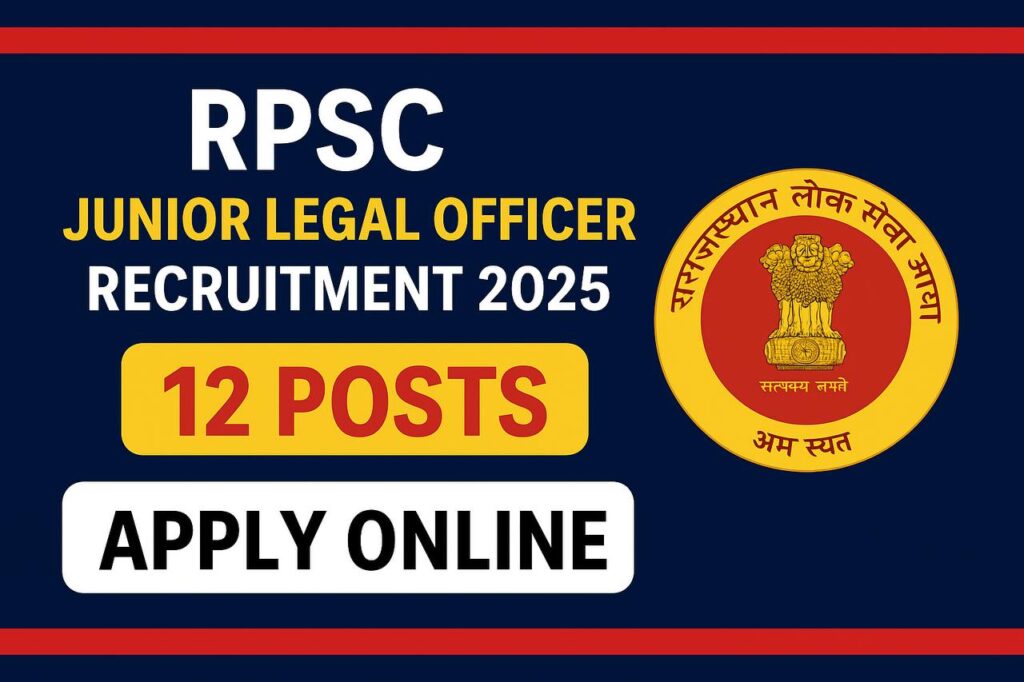 RPSC Junior Legal Officer (JLO) Recruitment 2025-Apply Online for 12 Posts