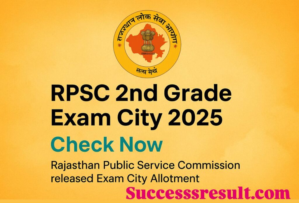 RPSC 2nd Grade Exam City 2025