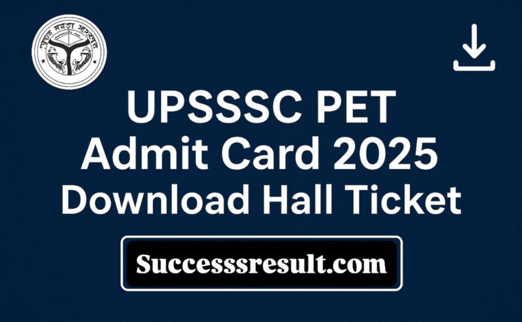 UPSSSC PET Admit Card 2025