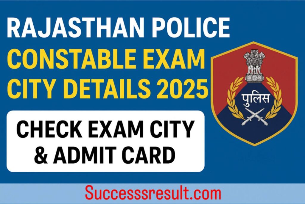 Rajasthan Police Constable Exam City Details 2025