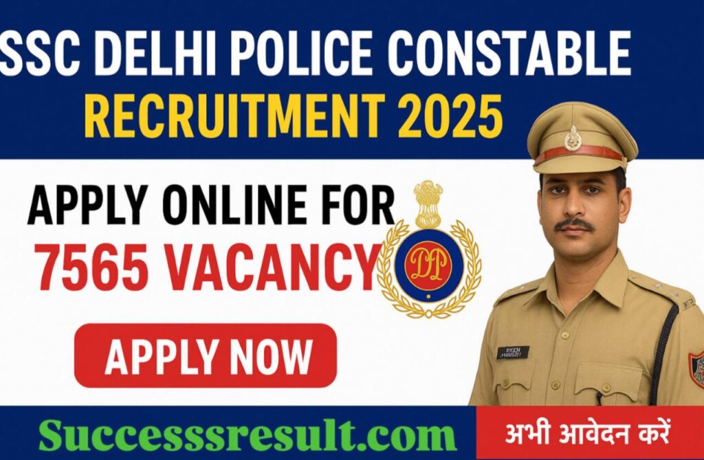 SSC Delhi Police Constable Recruitment 2025